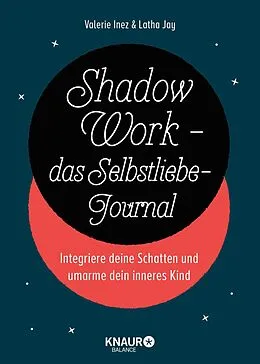 E-Book (epub) Shadow Work - das Selbstliebe-Journal von Latha Jay, Valerie Inez