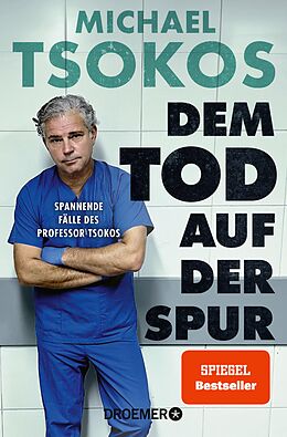 E-Book (epub) Dem Tod auf der Spur von Prof. Dr. Michael Tsokos