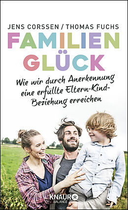 Fester Einband Familienglück von Jens Corssen, Thomas Fuchs