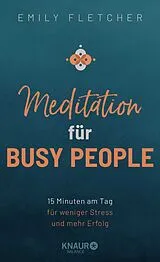 Fester Einband Meditation für Busy People von Emily Fletcher