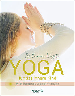 Kartonierter Einband Yoga für das innere Kind von Selina Vogt