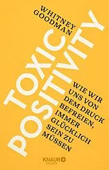 Kartonierter Einband Toxic Positivity von Whitney Goodman