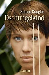 Kartonierter Einband Dschungelkind von Sabine Kuegler