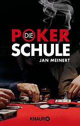 Kartonierter Einband (Kt) Die Poker-Schule von Jan Meinert
