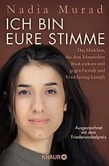Kartonierter Einband Ich bin eure Stimme von Nadia Murad