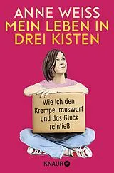 Kartonierter Einband Mein Leben in drei Kisten von Anne Weiss