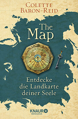 Kartonierter Einband The Map - Entdecke die Landkarte deiner Seele von Colette Baron-Reid