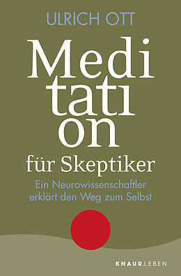 Kartonierter Einband Meditation für Skeptiker von Ulrich Ott