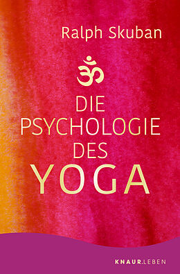 Kartonierter Einband Die Psychologie des Yoga von Ralph Skuban