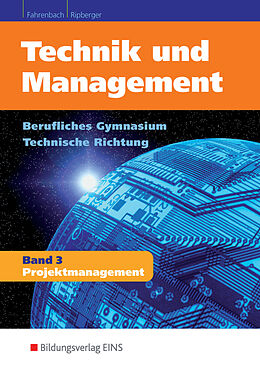 Kartonierter Einband Technik und Management von Michael Fahrenbach, Michael Ripberger
