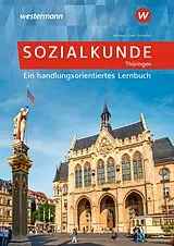 Kartonierter Einband (Kt) Sozialkunde für Thüringen von Bernd Schreiber, Hermann Groß, Angelika Frank