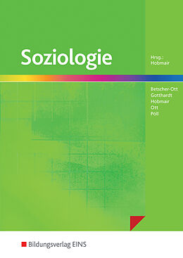 Couverture cartonnée Soziologie de Sylvia Betscher-Ott, Wilfried Gotthardt, Hermann Hobmair