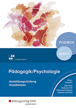 Couverture cartonnée Pädagogik/Psychologie für die Berufliche Oberschule - Ausgabe Bayern de Reiner Höhlein, Rosmaria Pöll, Hermann Hobmair