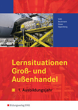 Kartonierter Einband Groß- und Außenhandel nach Ausbildungsjahren von Martin Voth, Jens Beckmann, Michael Howe