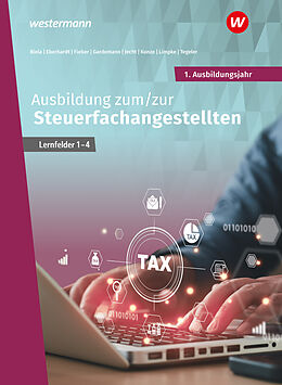 Kartonierter Einband Ausbildung zum/zur Steuerfachangestellten von Tobias Fieber, Marcel Kunze, Adda Gardemann