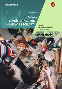 Kartonierter Einband Fachwissen Ernährung und Hauswirtschaft für die sozialpädagogische Erstausbildung von Katja Krüger-Stolp