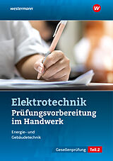 Kartonierter Einband Prüfungsvorbereitung für die handwerklichen Elektroberufe von Thomas Kramer, Markus Asmuth, Udo Fischer