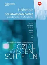 Fester Einband Hobmair Sozialwissenschaften Neue Ausgabe für die Schweizer Berufsmaturität von Rosmaria Pöll, Hermann Hobmair, Wilfried Gotthardt