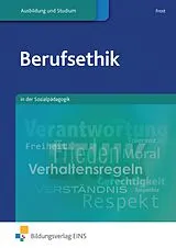 Kartonierter Einband Berufsethik von Angelika Frost