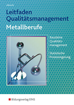 Kartonierter Einband Leitfaden Qualitätsmanagement Metallberufe von Hans Jürgen Albrecht