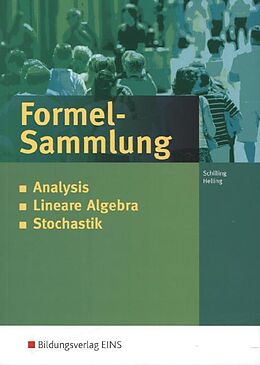 Kartonierter Einband Analysis - Stochastik - Lineare Algebra - Analytische Geometrie von Klaus Schilling, Jens Helling