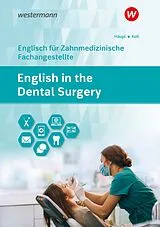 Set mit div. Artikeln (Set) English in the Dental Surgery von Lidia Häupl, Sandra Koll
