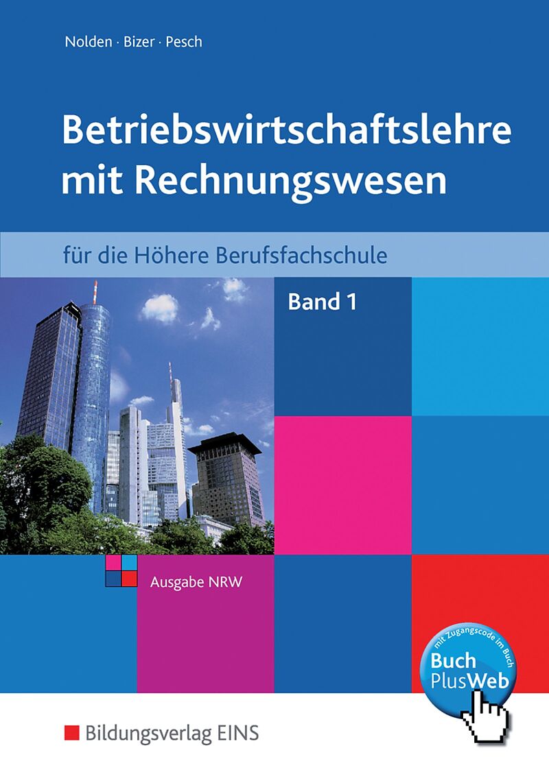 Betriebswirtschaftslehre Mit Rechnungswesen 01. Lehr-/Fachbuch - Rolf ...