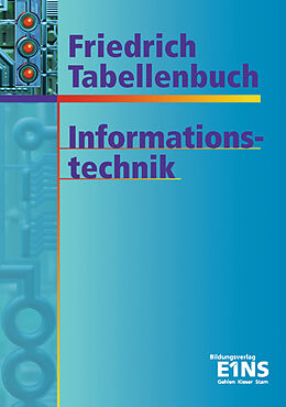 Fester Einband Friedrich Tabellenbuch Informations- und Kommunikationstechnik / Friedrich Tabellenbuch Informationstechnik von Helmut Brössler, Frank Tornau, Gerd Dohr