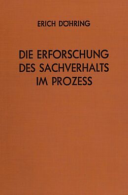 Leinen-Einband Die Erforschung des Sachverhalts im Prozeß. von Erich Döhring