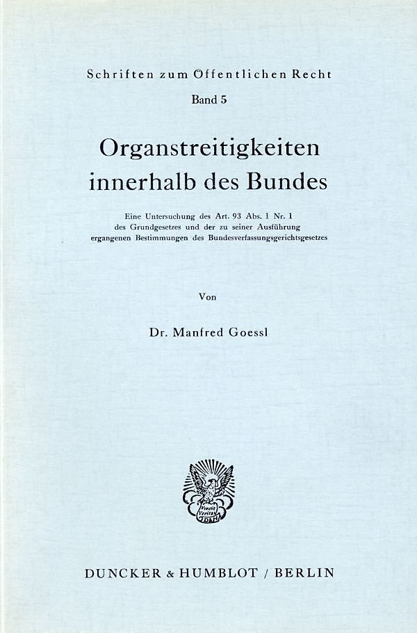 Organstreitigkeiten innerhalb des Bundes.