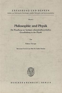 Kartonierter Einband Philosophie und Physik. von Viktor Gorgé