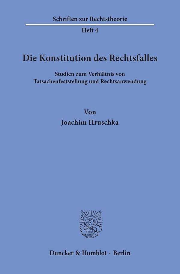 Die Konstitution des Rechtsfalles.