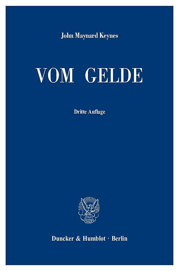 Vom Gelde (A Treatise on Money).