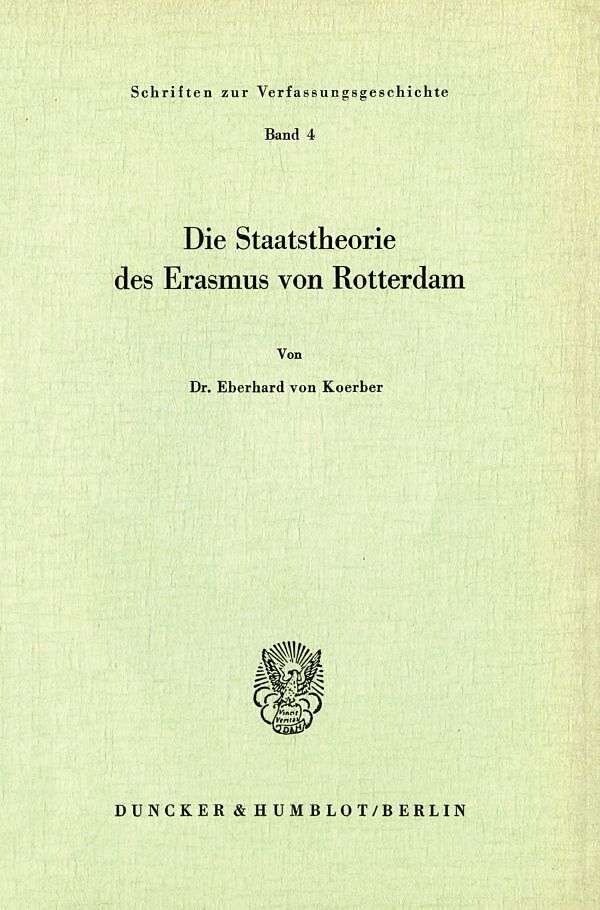 Die Staatstheorie des Erasmus von Rotterdam.