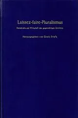 Leinen-Einband Laissez-faire-Pluralismus. von 