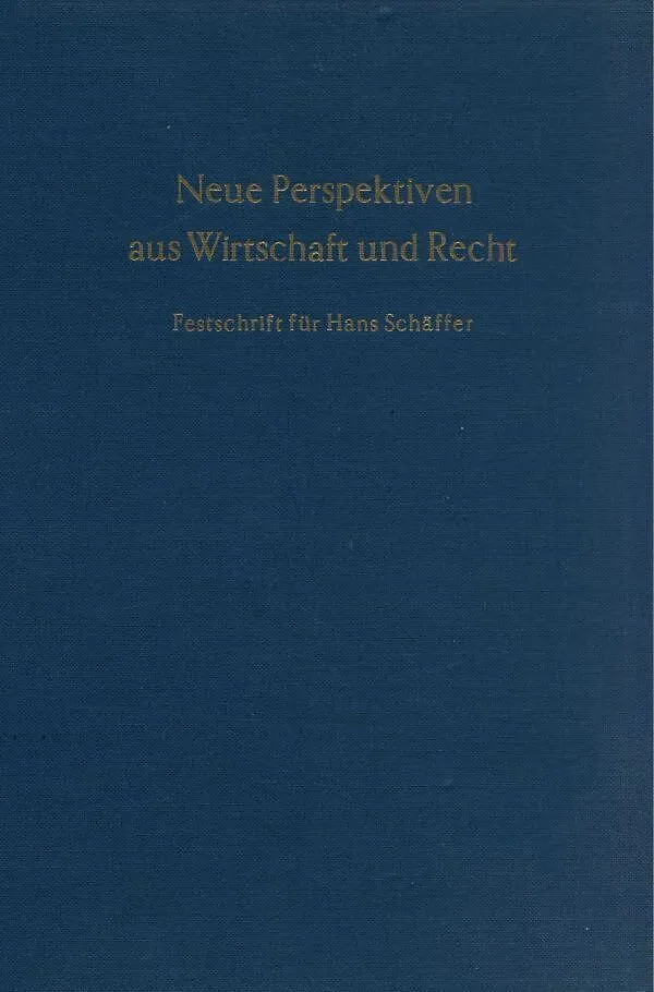 Neue Perspektiven aus Wirtschaft und Recht.