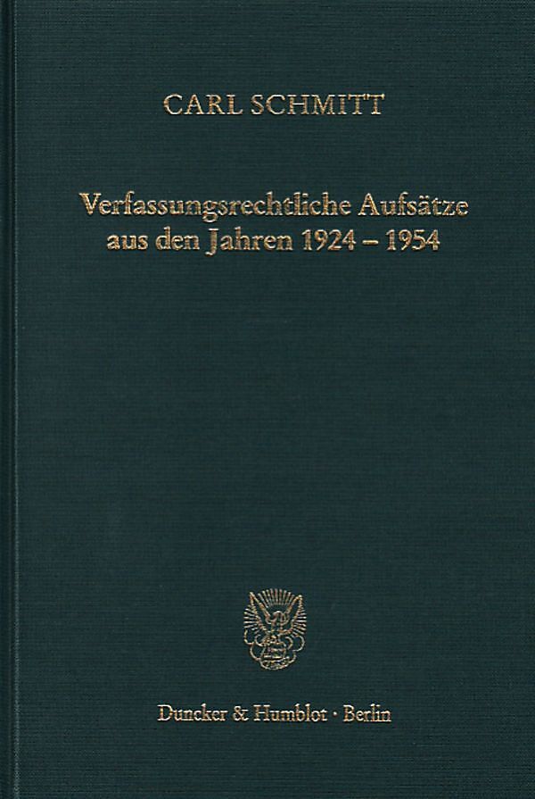 Verfassungsrechtliche Aufsätze aus den Jahren 19241954.