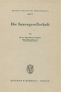 Kartonierter Einband Die Innengesellschaft. von Hans-Werner Steckhan
