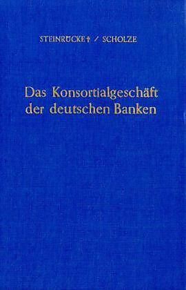 Das Konsortialgeschäft der deutschen Banken.