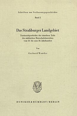 Kartonierter Einband Das Straßburger Landgebiet. von Gerhard Wunder