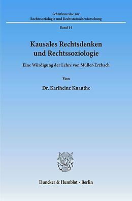 Kartonierter Einband Kausales Rechtsdenken und Rechtssoziologie. von Karlheinz Knauthe