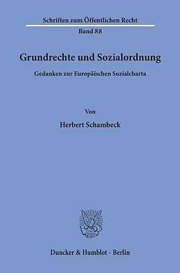 Kartonierter Einband Grundrechte und Sozialordnung. von Herbert Schambeck