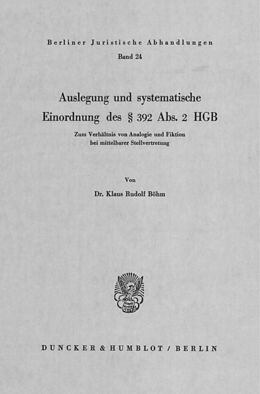 Kartonierter Einband Auslegung und systematische Einordnung des § 392 Abs. 2 HGB. von Klaus Rudolf Böhm