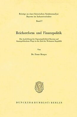 Kartonierter Einband Reichsreform und Finanzpolitik. von Franz Menges