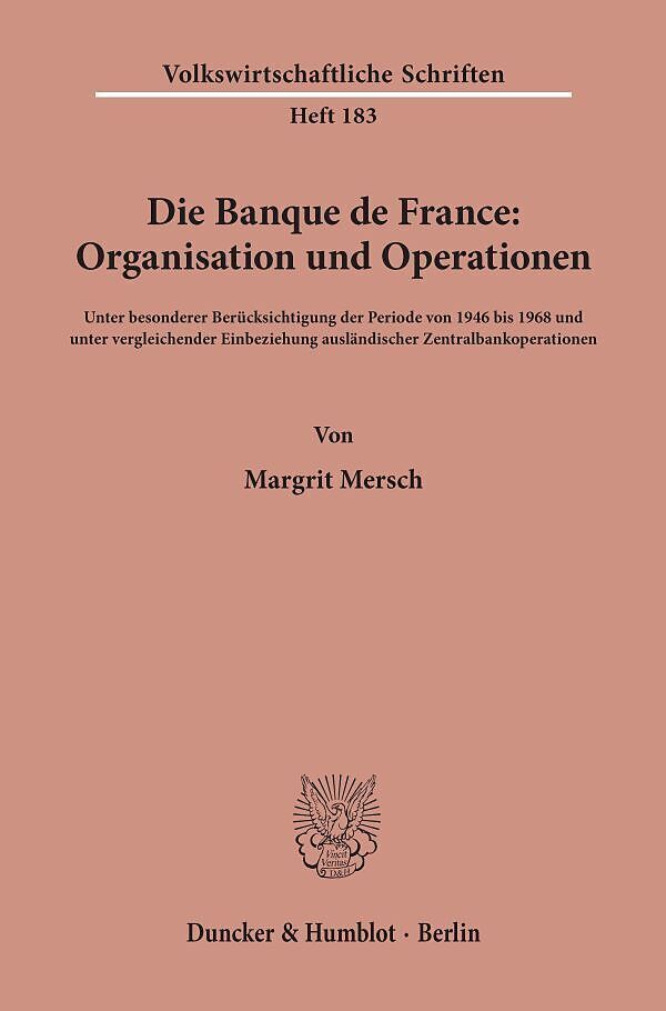 Die Banque de France: Organisation und Operationen