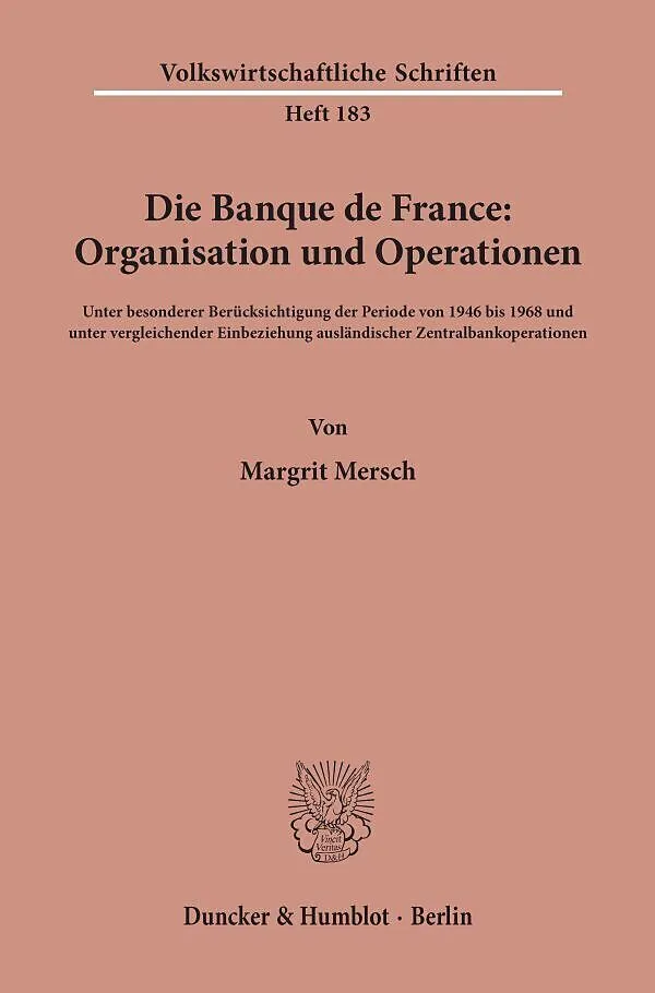 Die Banque de France: Organisation und Operationen