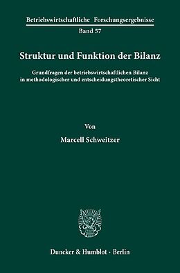 Kartonierter Einband Struktur und Funktion der Bilanz von Marcell Schweitzer