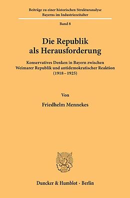 Kartonierter Einband Die Republik als Herausforderung. von Friedhelm Mennekes
