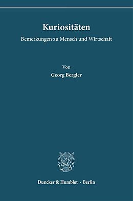 Kartonierter Einband Kuriositäten von Georg Bergler