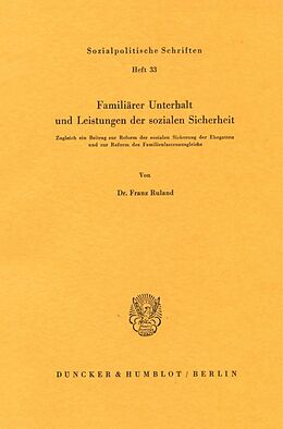 Kartonierter Einband Familiärer Unterhalt und Leistungen der sozialen Sicherheit. von Franz Ruland